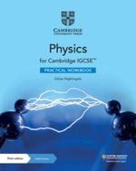 CAMBRIDGE-IGCSE--PHYSICS-------Practical-Workbook-with-Digital-Access--2-years----3rd-Edition-