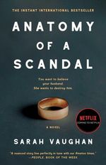 ANATOMY-OF-A-SCANDAL---Atria-Books