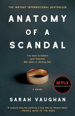 ANATOMY-OF-A-SCANDAL---Atria-Books