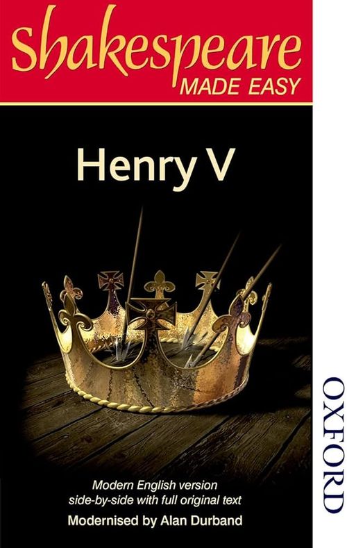 HENRY V - Shakespeare Made Easy