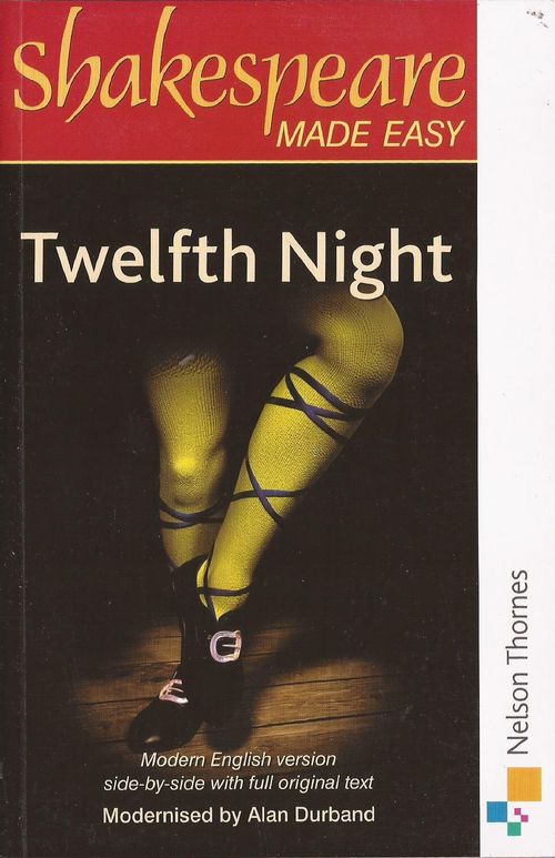 TWELFTH NIGHT - Shakespeare Made Easy