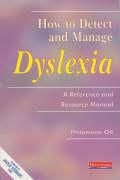 HOW TO DETECT & MANAGE DYSLEXIA