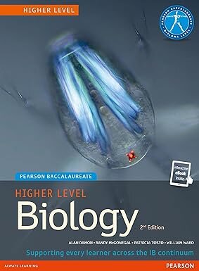 BIOLOGY Higher Level - Heinemann for the IB Diploma  *2nd Ed