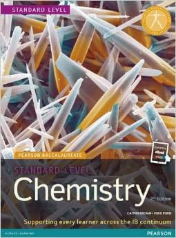 CHEMISTRY Standard Level - Heinemann for the IB  *2nd Ed