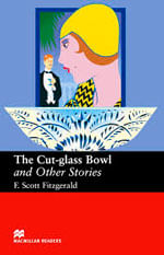 CUT GLASS BOWL AND OTHER STORIES, THE- MGR Upper Intermediate