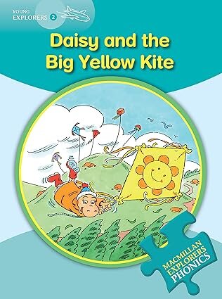 DAISY AND THE BIG YELLOW KITE - Young Explorers Phonics 2 #