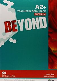 BEYOND A2+ -TEACHER´S PREMIUM PACK  *Available on Request*