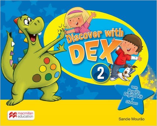 DISCOVER WITH DEX 2 -   PUPIL`S BOOK #