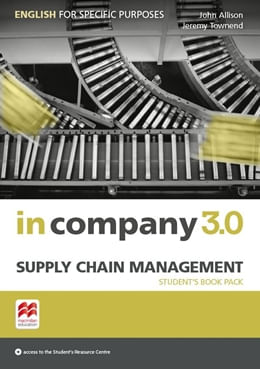 IN COMPANY 3.0 SUPPLY CHAIN MANAGEMENT -  STUDENT`S Pack #