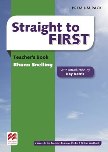 STRAIGHT TO FIRST -TEACHER'S PREMIUM PACK #