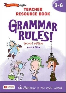 GRAMMAR RULES! 4-6 _  Teacher's *2nd Edition*