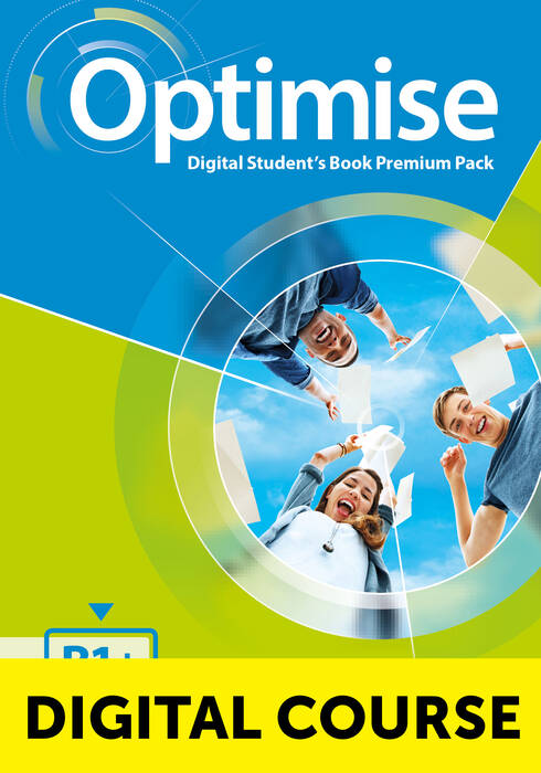 OPTIMISE B1+ -   DIGITAL STUDENT`S BOOK and ONLINE WORKBOOK w/Access St's Resource Centre *DIGITAL*