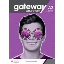 GATEWAY TO THE WORLD A2 -   WORKBOOK and WB Digital