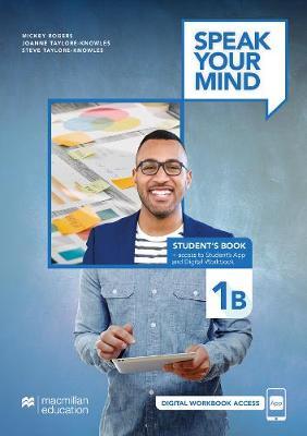 SPEAK-YOUR-MIND-1B-----Student-s-Book----St-s-APP---Digital-Workbook