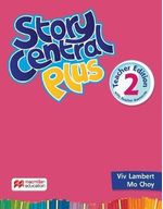 STORY-CENTRAL-PLUS-2--Teacher-s-book--TEACHER-S-RESOURCES---Update-