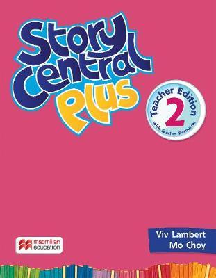 STORY-CENTRAL-PLUS-2--Teacher-s-book--TEACHER-S-RESOURCES---Update-