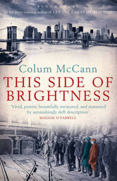 THIS SIDE OF BRIGHTNESS - Bloomsbury