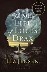 NINTH LIFE OF LOUIS DRAX, THE - Bloombsury Movie Tie In
