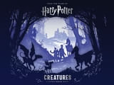 HARRY POTTER CREATURES : A Paper Scene Book