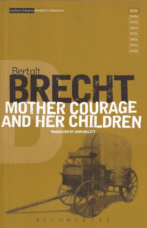 MOTHER COURAGE AND HER CHILDREN - Methuen