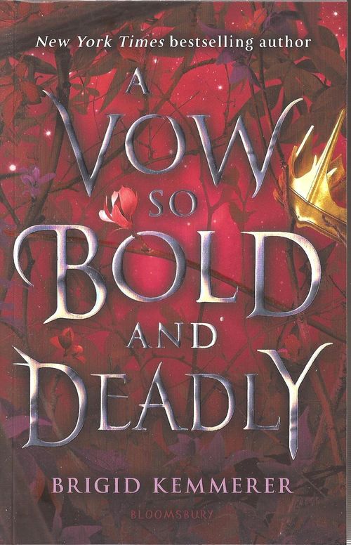 CURSEBREAKER,THE 3: A VOW SO BOLD AND DEADLY - Bloosmbury