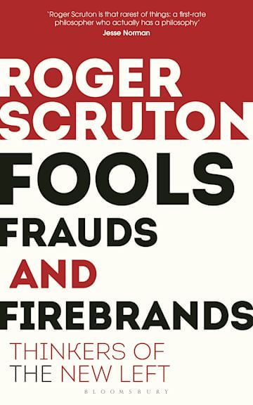 FOOLS, FRAUDS AND FIREBRANDS - Bloomsbury