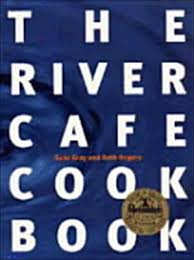 RIVER CAFE COOK BOOK, THE - Ebury Press