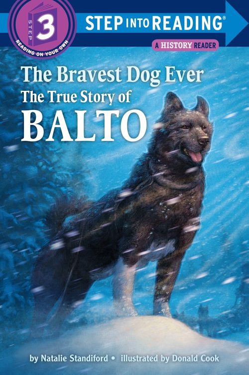 BRAVEST DOG EVER- The True Story of Balto - SIR 3