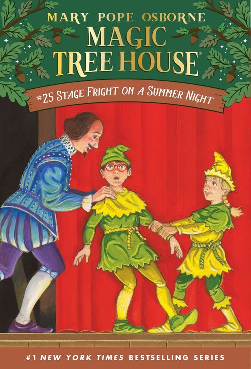 STAGE FRIGHT ON A SUMMER NIGHT - Magic Tree House 25