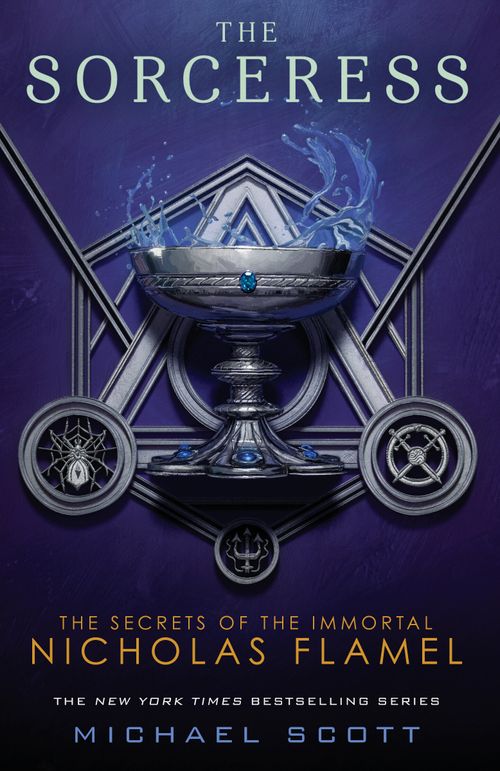 SECRETS OF THE IMMORTAL NICHOLAS FLAMEL 3: The Sorceress