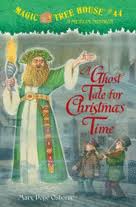 GHOST TALE FOR CHRISTMAS TIME,A - Magic Tree House 44