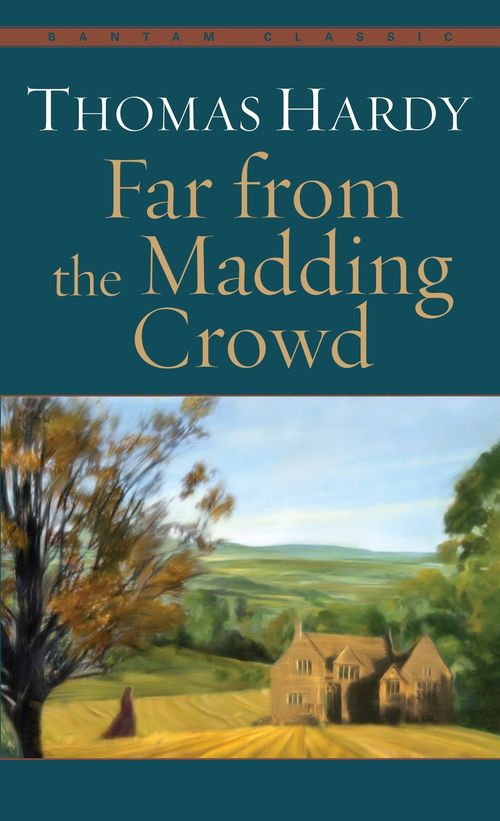FAR FROM THE MADDING CROWD - Bantam