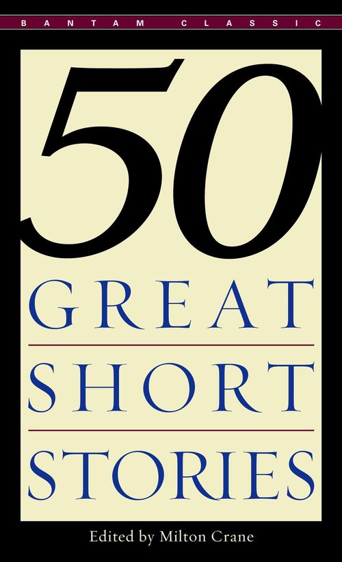 FIFTY GREAT SHORT STORIES - Bantam