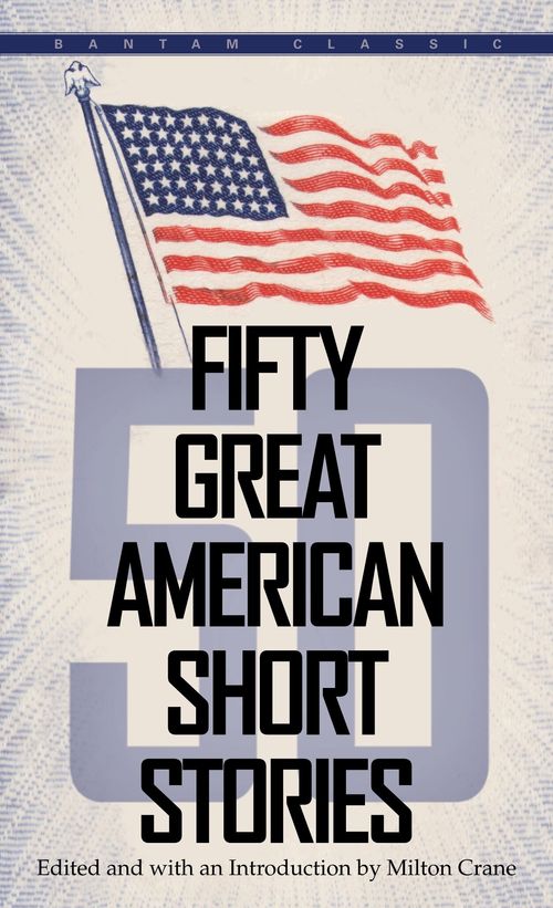 FIFTY GREAT AMERICAN SHORT STORIES
