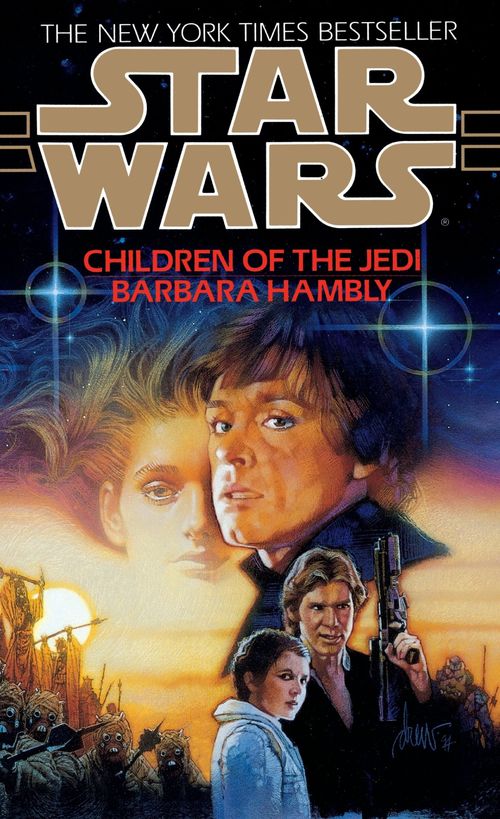STAR WARS: CHILDREN OF THE JEDI - Bantam