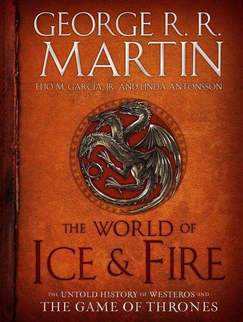 WORLD OF ICE AND FIRE, THE - Bantam