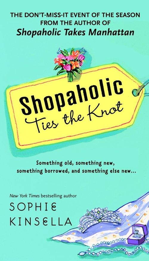 SHOPAHOLIC TIES THE KNOT - Dell