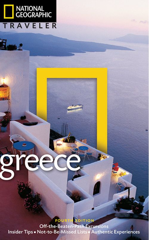 GREECE 4th Ed - National Geographic Traveler