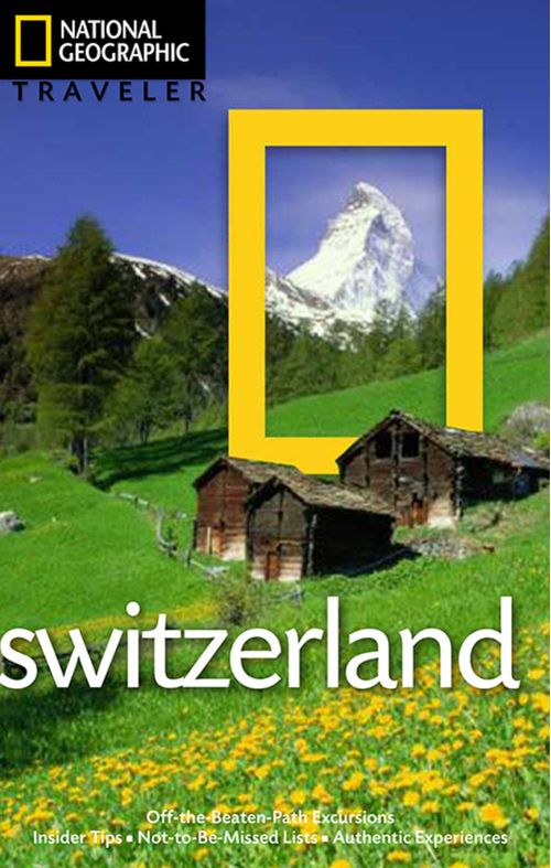 SWITZERLAND - National Geographic Traveler