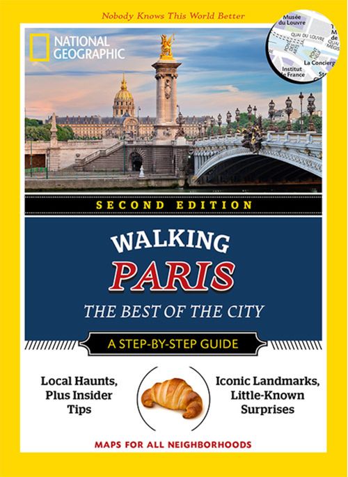 PARIS: NATIONAL GEOGRAPHIC WALKING GUIDE  **2nd Edition**