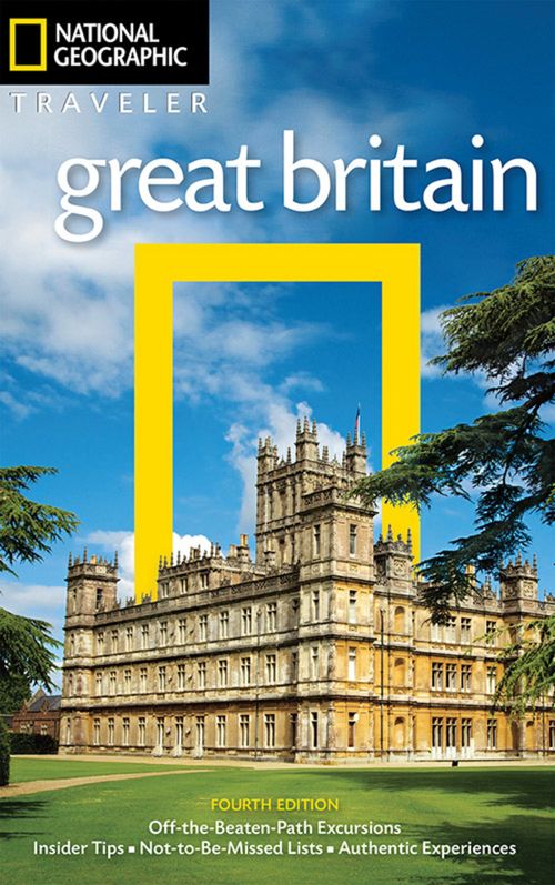 GREAT BRITAIN 4th Ed - National Geographic Traveler