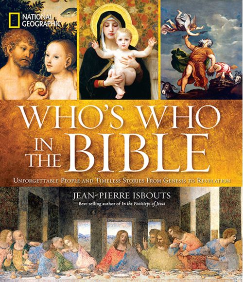 WHO S WHO IN THE BIBLE - National Geographic