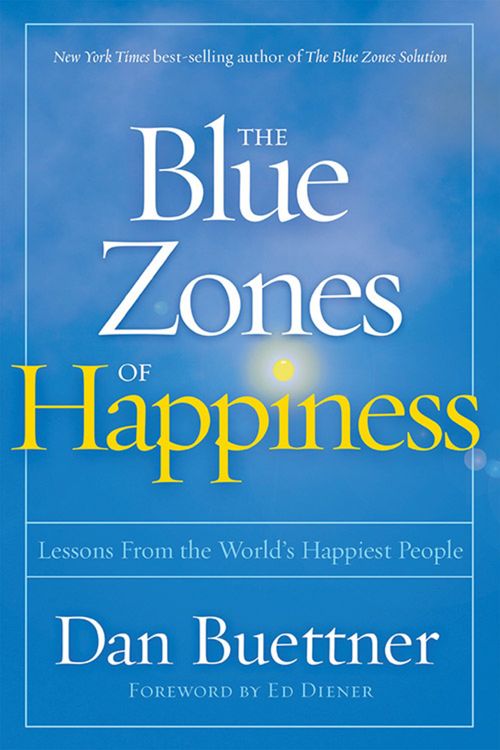 BLUE ZONES OF HAPPINESS,THE - National Geographic