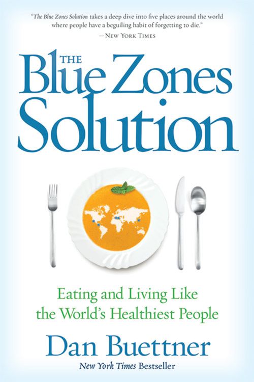 BLUE ZONES SOLUTIONS,THE - National Geographic
