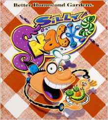 SILLY SNACKS - Better Homes & Gardens