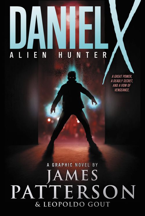 DANIEL X :Alien Hunter - Little Brown