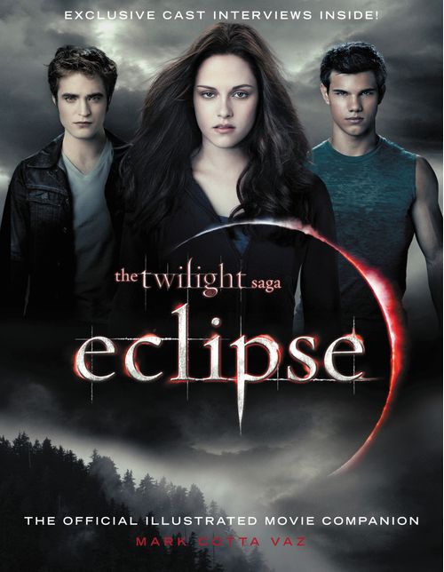 ECLIPSE : THE OFFICIAL ILLUSTRATED MOVIE COMPANION #