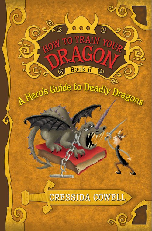 HOW TO TRAIN YOUR DRAGON  6 : Heroe`s Guide To Deadly Dragons
