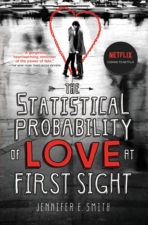 STATISTICAL PROBABILITY OF LOVE AT FIRST SIGHT, THE