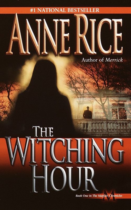 MAYFAIR CHRONICLES 1: THE WITCHING HOUR - Ballantine